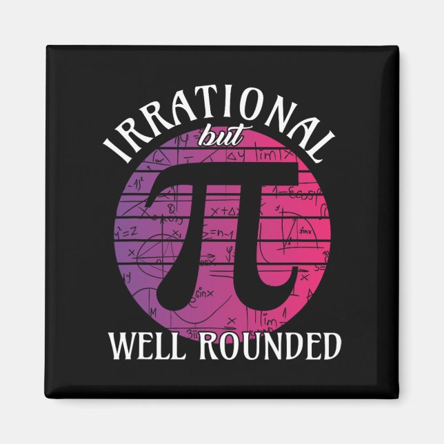 Imã Matemáticas Irracionais, Mas Bem Arredondadas, Pi  (Frente)