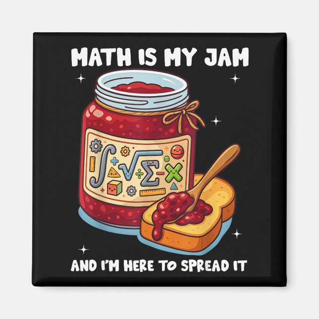 Imã Math Is My Jam And Im Here To Spread It School Mat (Frente)
