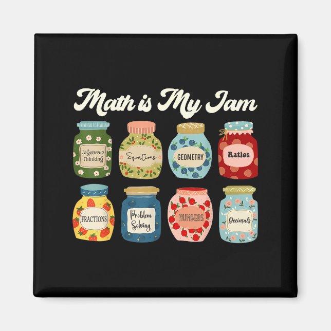 Imã Math Is My Jam Teacher Shirt Stem Student Clroom  (Frente)