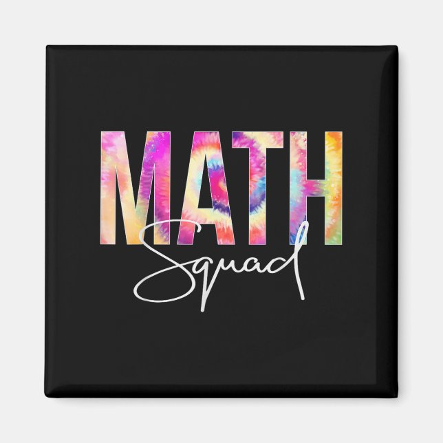 Imã Math Squad Tie Dye Back To School Women Appreciati (Frente)