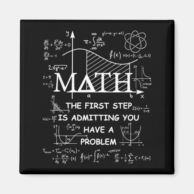 Imã Math the first step is admitting have a problem (Frente)