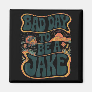 Imã Mau Dia Para Ser Um Jake Caça Peru Divertida Caçad