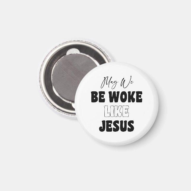 Imã May We Be Woke Like Jesus (Front/Back)