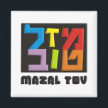 Imã Mazal Tov<br><div class="desc">Personalize-o com o seu próprio design ou qualquer um dos nossos.</div>