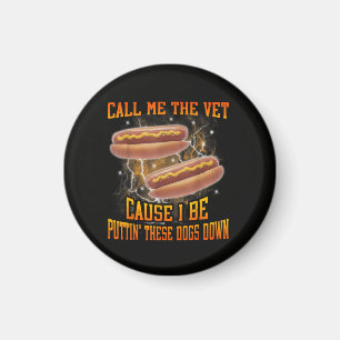 Imã Me Chame de Veterinário Porque Eu Sou Engraçado Ca