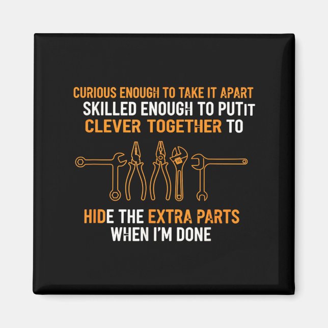 Imã Mechanic Curious Enough To Take It Apart Funny Aut (Frente)