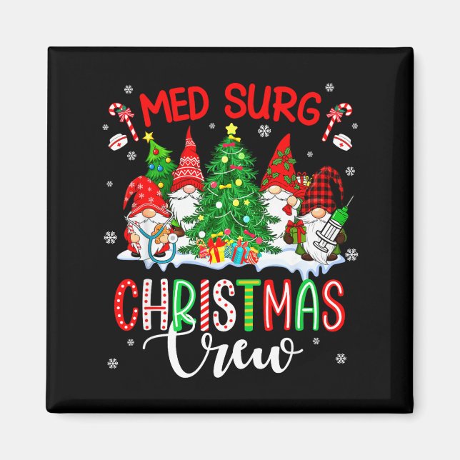 Imã Med Surg Christmas Crew Group Gnomes Decorating Xm (Frente)