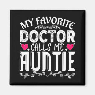 Imã Médico Favorito Me Chama Tia Divertida Mãe Médica