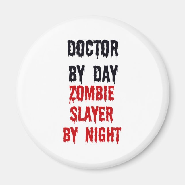 Imã Médico Por Dia Zombie Slayer Por Noite (Frente)