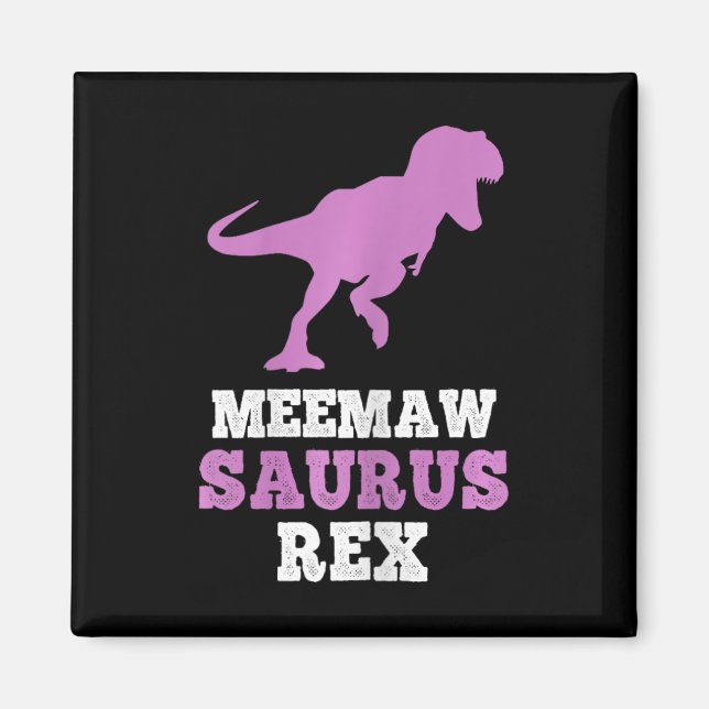 Imã Meemaw-saurus Rex Dino Dinosaur Meemawsaurus Funny (Frente)