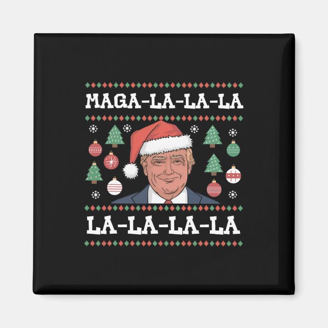 Imã Mega La La La Donald Trump Potus 47 Natal Feio (Frente)