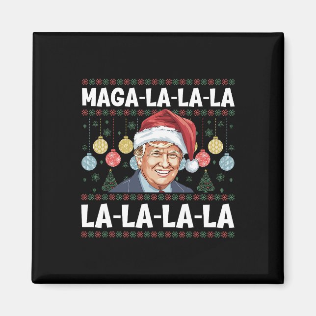 Imã Mega La La La Donald Trump Potus 47 Natal Feio (Frente)