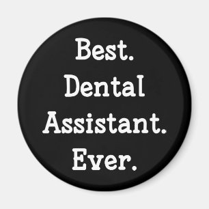 Imã Melhor. Assistente Dentário. Nunca.