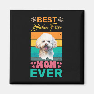 Imã Melhor Bichon Frise Mãe Nunca Cachorona Mãe