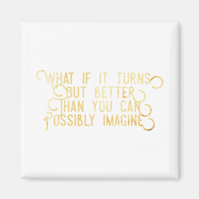 Imã Melhor Do Que Você Pode Imaginar - Ímã (Frente)