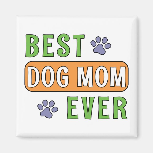 Imã Melhor Mãe de Cachorro de Todos    (Frente)