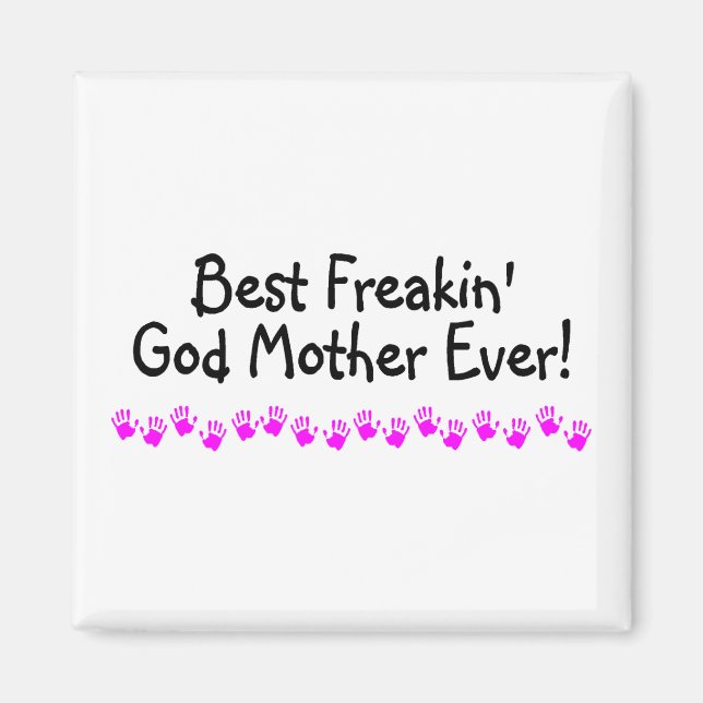 Imã Melhor Mãe de Deus do Freakin (Frente)