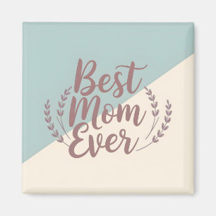 Imã Melhor Mãe de Sempre - Elegante Mint e Cream Desig