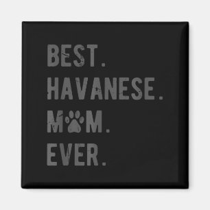 Imã Melhor Mãe Havanese de Todos os Tempos - Presente