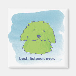 Imã Melhor. Ouvinte. Nunca. Magneta quadrada