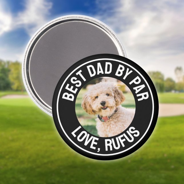 Imã Melhor Pai Divertido Por Foto de Cachorro Par (Fun Best Dad By Par Dog Photo Magnet)
