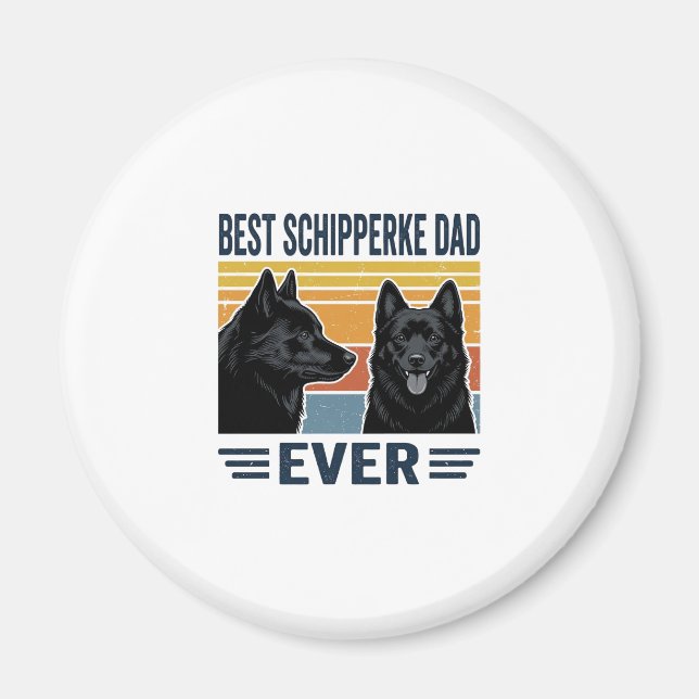 Imã Melhor Pai Schipperke de Todos os Tempos Design Ve (Frente)