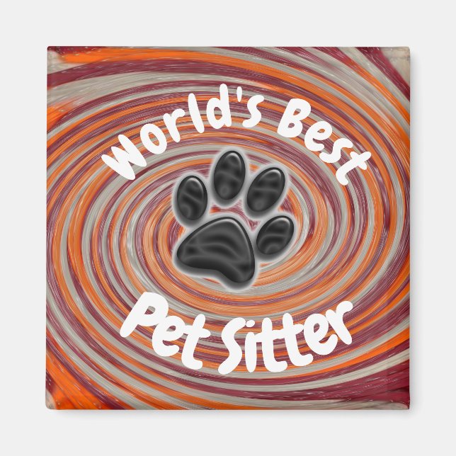 Imã Melhor Pet Sitter Pet Sitter Pw Pw Imprima cuidado (Frente)