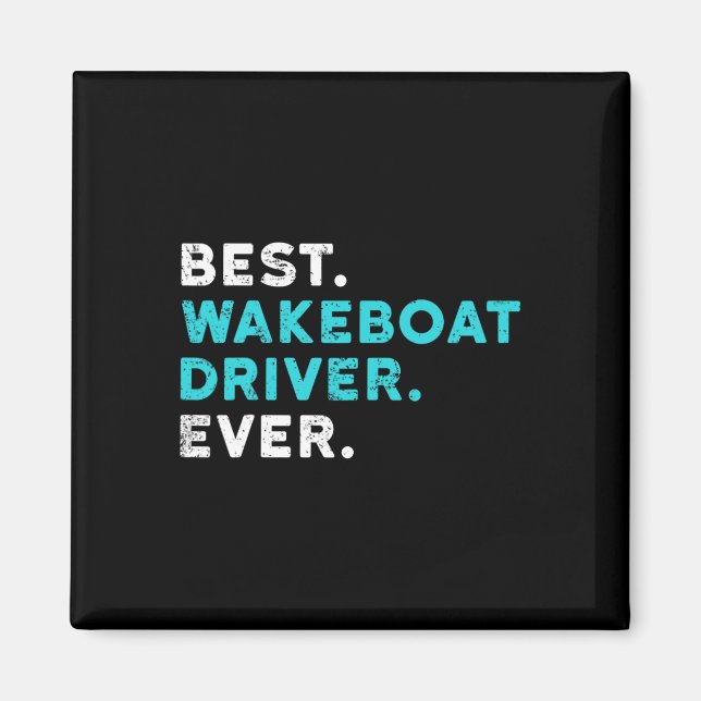 Imã Melhor Piloto de Wakeboat de Todos os Tempos Camis (Frente)