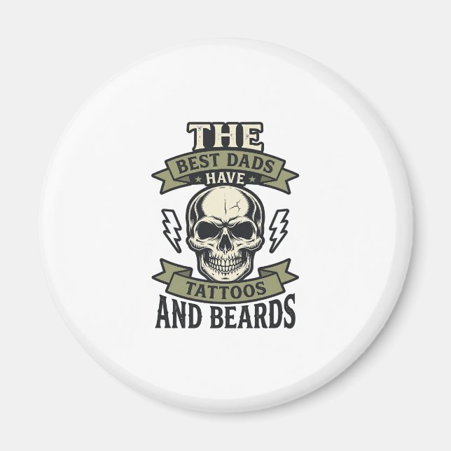 Imã Melhores Pais Têm Tatuagens e Barbas Camisa Caveir (Frente)