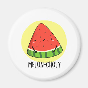 Imã Melon Choly Funny Sad Watermelon Pun