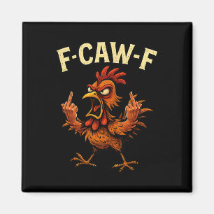 Imã Meme de Galo F-caw-f Fcawf Humor de Galinha Engraç