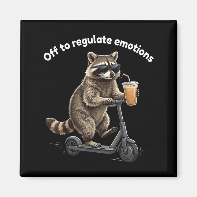 Imã Meme de guaxinim engraçado para regular emoções me (Frente)