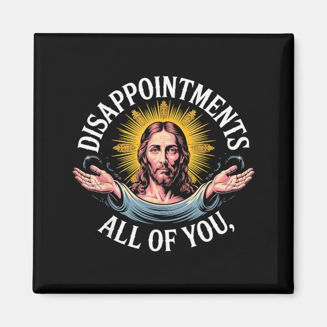 Imã Meme de Jesus Desapontado Com Todos Vocês  (Frente)