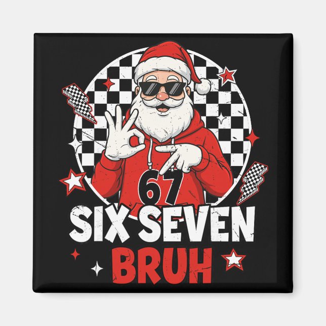Imã Meme Divertido 67 Seis Sete Natal Bruh Papai Noel  (Frente)