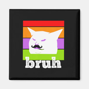 Imã Meme Engraçado Dizendo Bruh com Cat-cinco De Mayo-