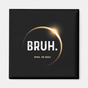 Imã Meme Engraçado Presente Dizendo Eclipse Solar Tota