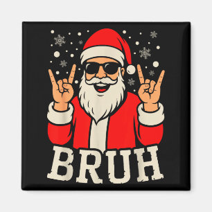 Imã Meme Natal Bruh Divertido Papai Noel Adolescentes