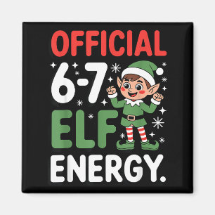 Imã Meme Natal Divertido 6-7 67 Energia de Elfo Humor 