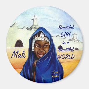Imã Menina bonita em um mundo bonito, ímã de Mali