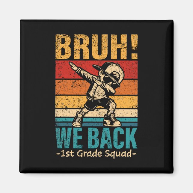 Imã Menino De Primeira Classe Bruh Nós Squ 1rua (Frente)