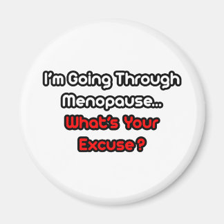 Imã Menopausa... Qual é a sua desculpa?