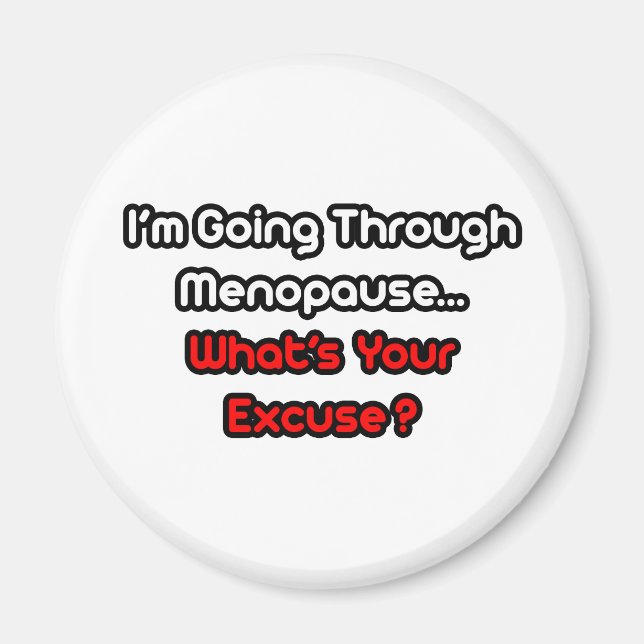 Imã Menopausa... Qual é a sua desculpa? (Frente)