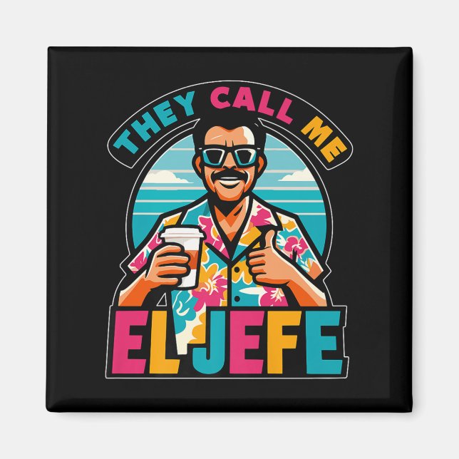 Imã Mens Chamam-Me El Jefe O Chefe Do Fundo Espanhol (Frente)