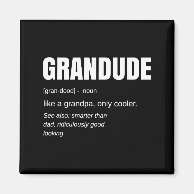 Imã Mens Funny Grandude Cool Grandpa Novelty  (Frente)
