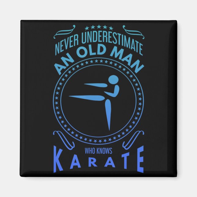 Imã Mens Karate Graphic Never Underestimate An Old M T (Frente)