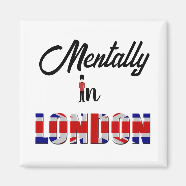 Imã Mentalmente Em Londres Magnet (Frente)