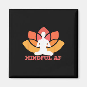 Imã Mente Atenta AF Engraçado Como Meme de Yoga de Med