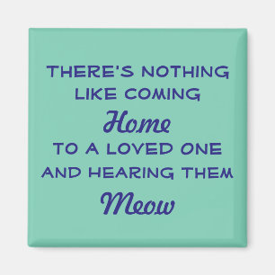 Imã Meow Home bem-vindo
