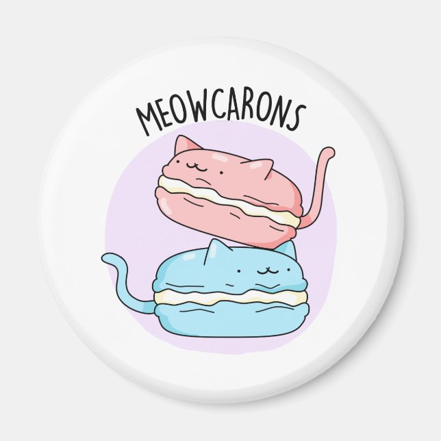 Imã Meowcarons Funny Macaron Pun (Frente)