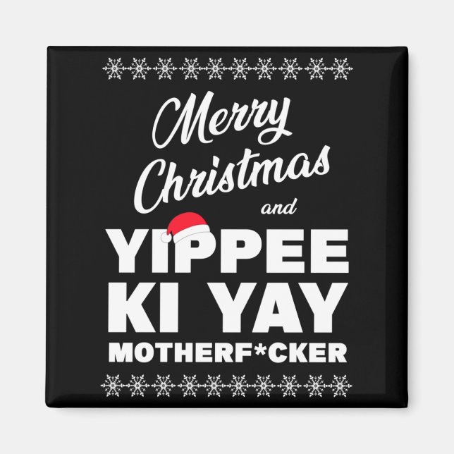 Imã Merry Christmas And Yippee Ki Yay Motherfcker Die  (Frente)